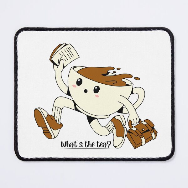 Item preview, What's the tea? designed and sold by ml101.
