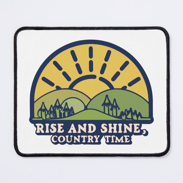 Item preview, Rise and Shine Country Time Scenic Sunrise designed and sold by NiftyWrx.