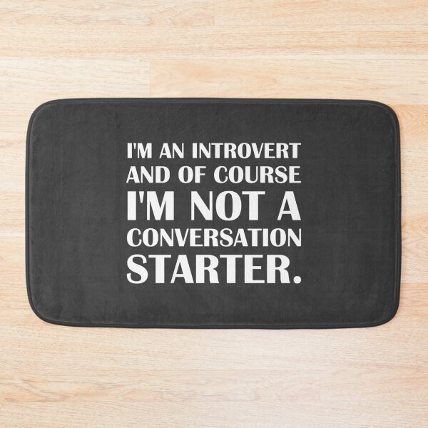 Item preview, I'm an Introvert and of Course I'm Not a Conversation Starter. - Introvert Joke designed and sold by introvertvibes.