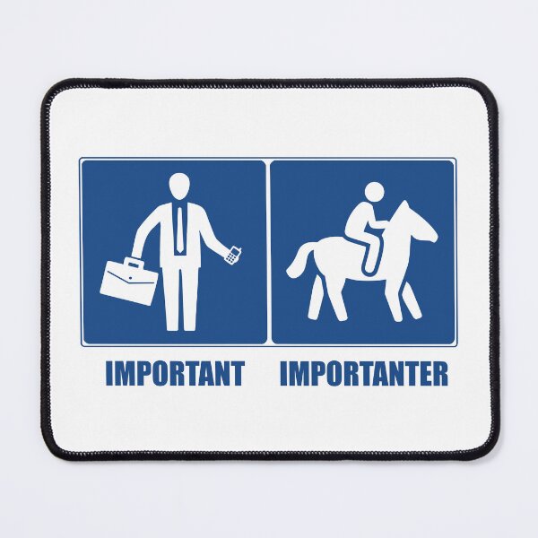Item preview, Work Is Important, Horses Are Importanter designed and sold by Esskay Designs.