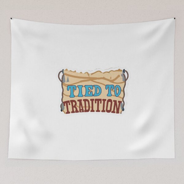 Item preview, Tied to Tradition Cowboy Rope Design designed and sold by NiftyWrx.