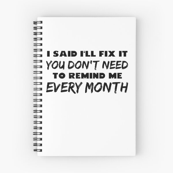 Item preview, i said i'll fox it you don't need to remind me every month designed and sold by 101univers.