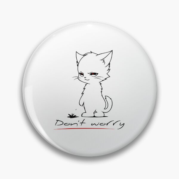 Item preview, Relaxed Kitty: Don't Worry designed and sold by MAN  FROM MARS.