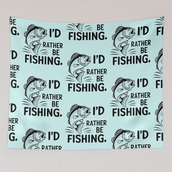 Item preview, I'd Rather Be Fishing designed and sold by KLArtzStore.