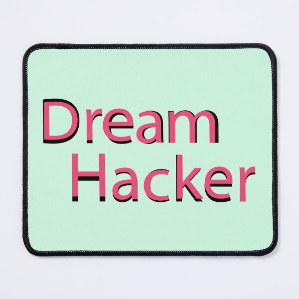 Item preview, Dream Hacker designed and sold by Ready to Prints.