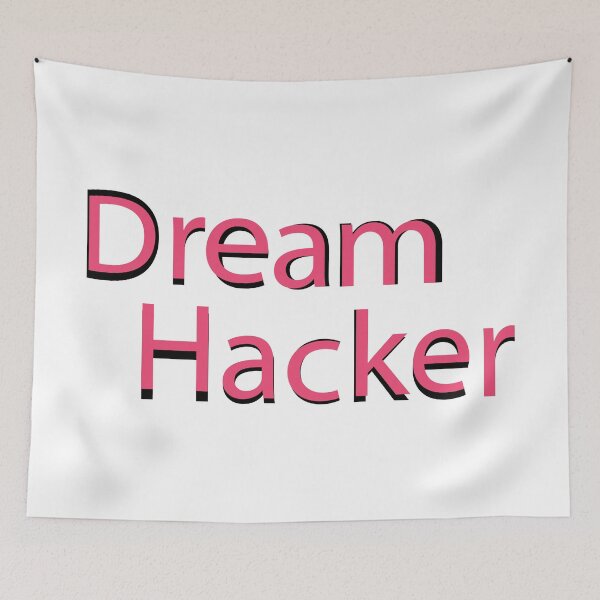 Item preview, Dream Hacker designed and sold by Ready to Prints.