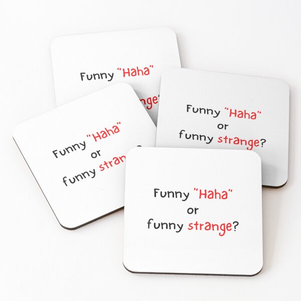 Item preview, Funny "Haha" or funny strange? - Funny designed and sold by Ghoof-Wear.