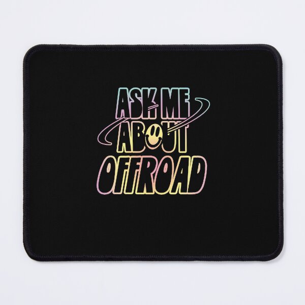 Item preview, Ask Me About Offroad designed and sold by orlumbuspirate.