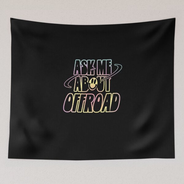 Item preview, Ask Me About Offroad designed and sold by orlumbuspirate.