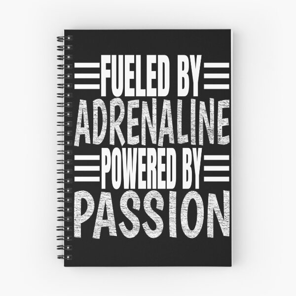 Item preview, Fueled By Adrenaline Powered By Passion. designed and sold by SunriseD.
