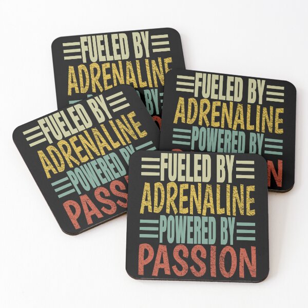 Item preview, Fueled By Adrenaline Powered By Passion. designed and sold by SunriseD.