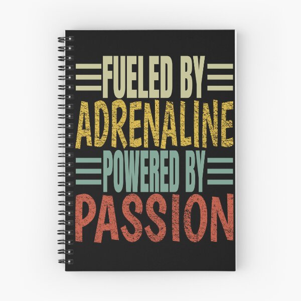 Item preview, Fueled By Adrenaline Powered By Passion. designed and sold by SunriseD.