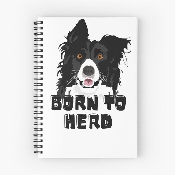 Item preview, Born to Herd Border Collie Design designed and sold by Willyboy16.