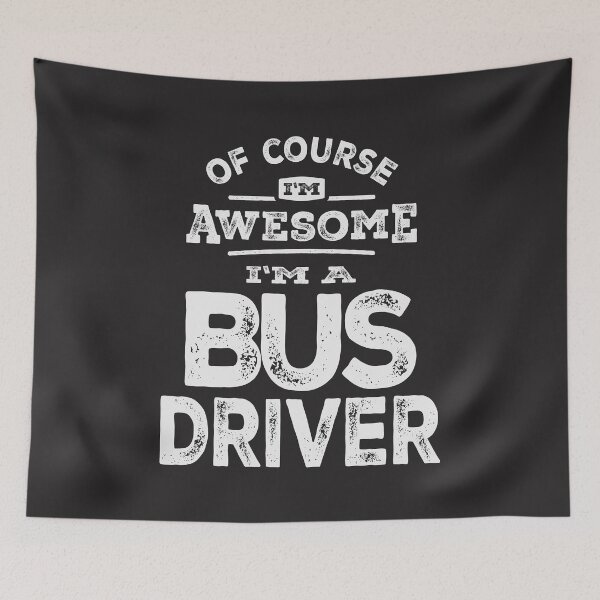 Item preview, Of Course I'm Awesome I'm a Bus Driver designed and sold by cidolopez.
