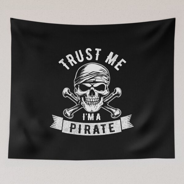 Item preview, Trust Me I'm A Pirate Skull Crossbones Freebooter Costume Funny designed and sold by alenaz.