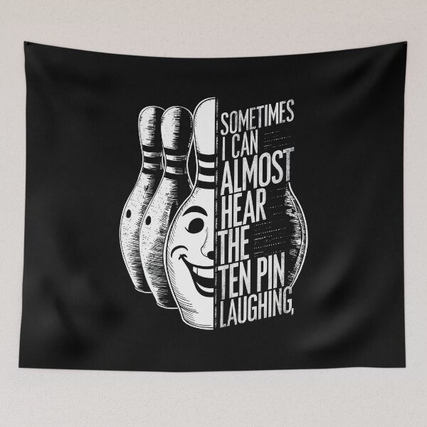 Item preview, Sometimes I Can Almost Hear The Ten Pin Laughing Bowling T-Shirt designed and sold by MAPDDesigns.