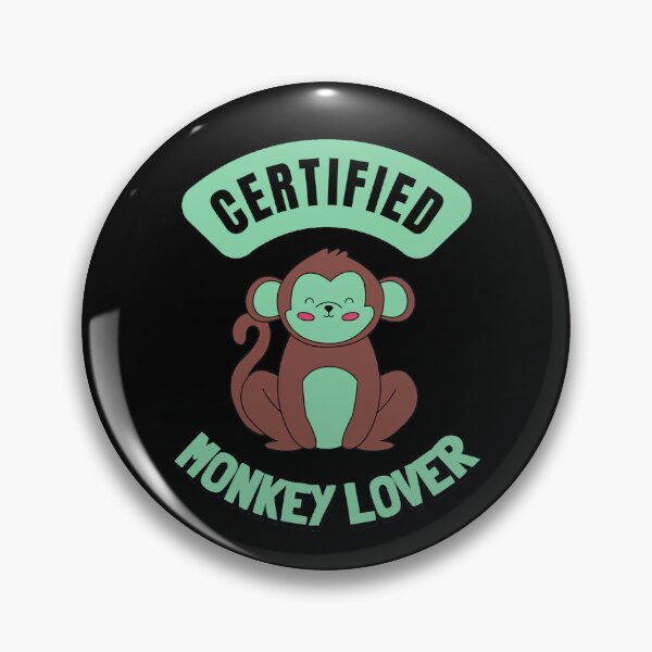 Item preview, Certified monkey lover designed and sold by GasconyPassion.
