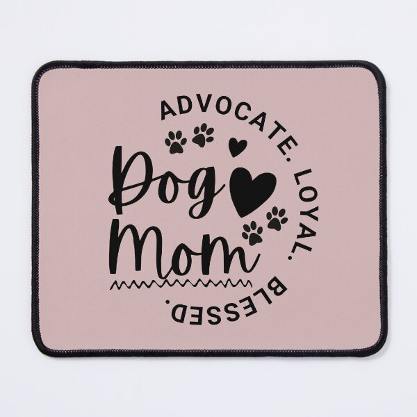 Item preview, Dog Mom Advocate Loyal Blessed Inspirational designed and sold by SunfullyYours.