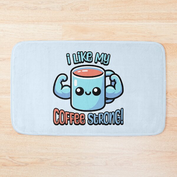 Item preview, I Like My Coffee Strong! Cute Coffee Mug Pun Cartoon designed and sold by PMCreative.