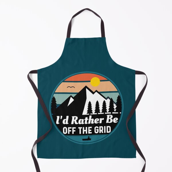 Item preview, I'd Rather Be Off The Grid, Outdoor Mountain Adventures  designed and sold by Sunserize Designs.