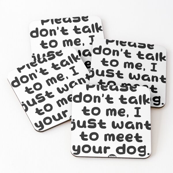 Item preview, PLEASE DONT TALK TO ME DOG designed and sold by TODD GOLDMAN.
