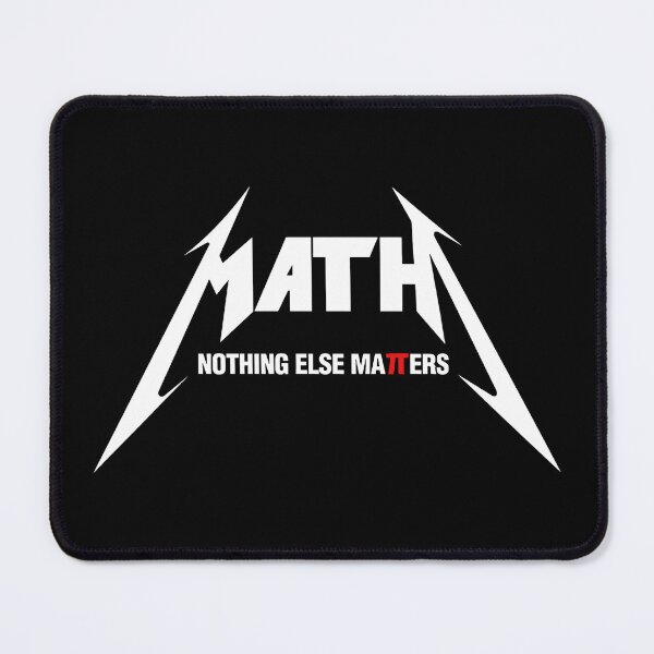 Item preview, Math - Nothing Else Matters designed and sold by ThreeMeatCurry.