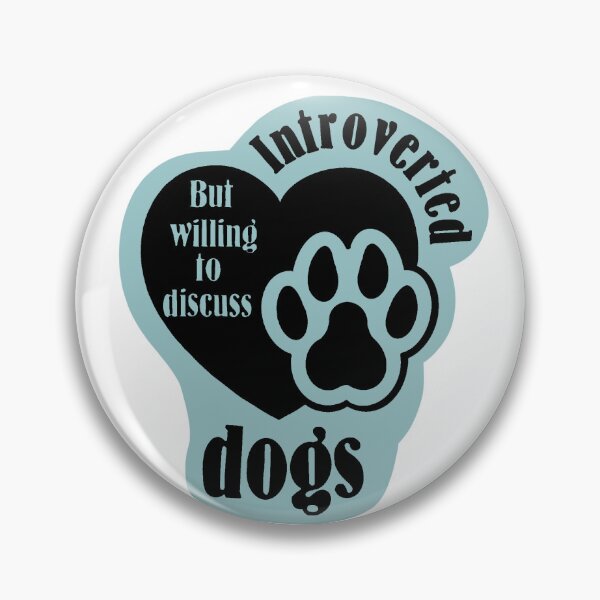 Item preview, Introverted but willing to discuss dogs designed and sold by Iona’s Crafty Chaos.