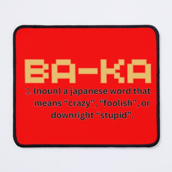 Artikelvorschau, Baka Definition entworfen und verkauft von Tokyotopia.