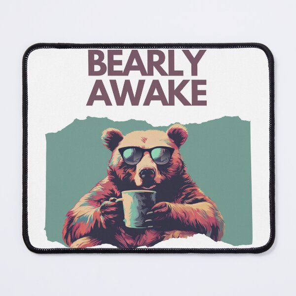 Item preview, Bearly Awake designed and sold by HippieShackAL.