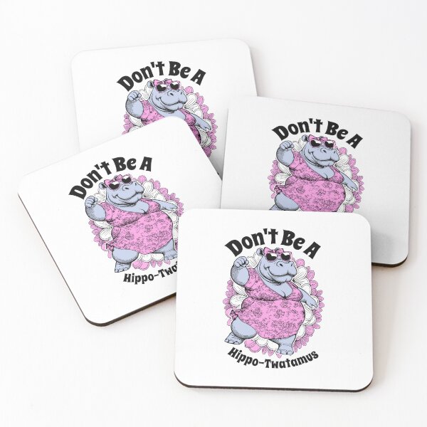 Item preview, Don't Be A Hippo-Twatamus Funny Dancing Hippopotamus Girl designed and sold by GrandeDuc.