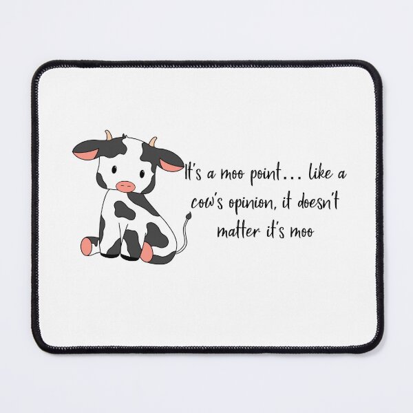 Item preview,  "moo point" quote  designed and sold by alexs-creations.