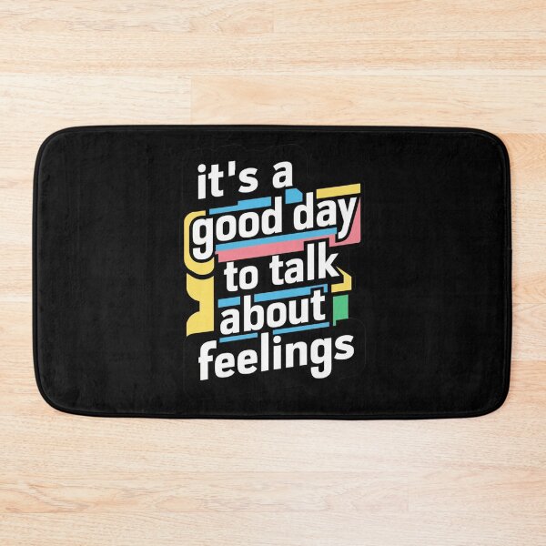 Item preview, It`s A Good Day To Talk About Feelings designed and sold by Redgiant87x.