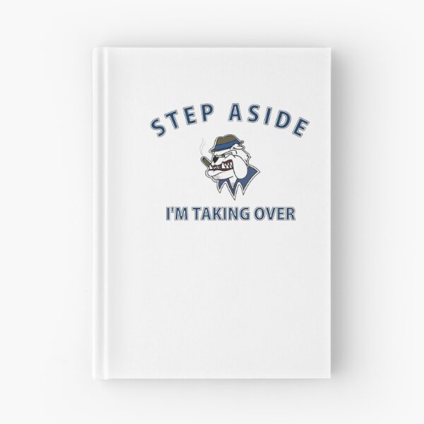 Item preview, Step Aside I'm Taking Over designed and sold by Dave Jo.