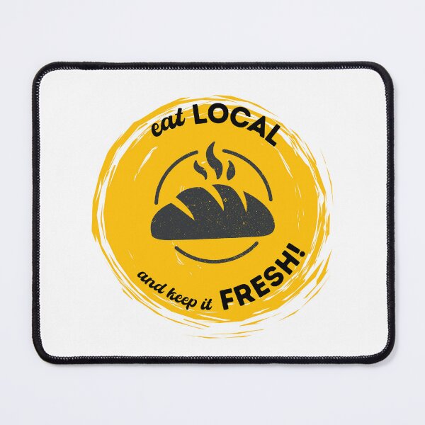 Item preview, Eat local and keep it fresh designed and sold by alczar.
