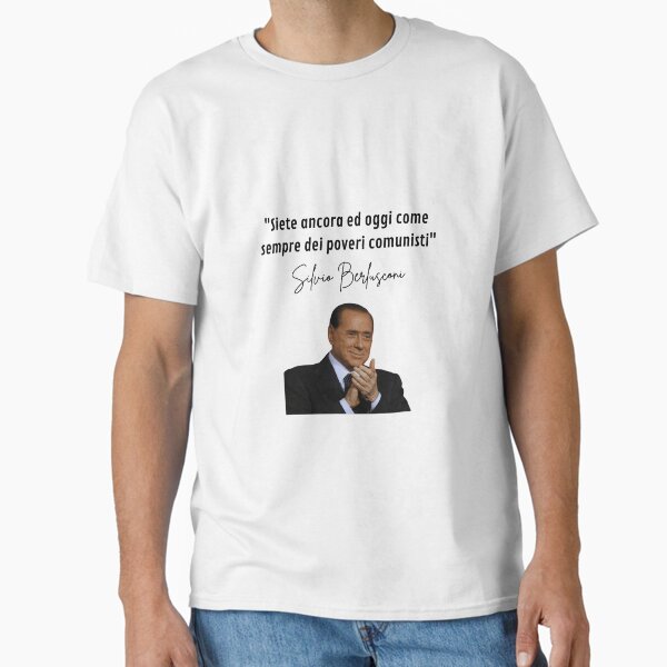 Item preview, Siete ancora ed oggi come sempre dei poveri comunisti. Silvio Berlusconi  designed and sold by ChicGallery.