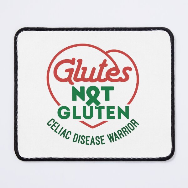 Item preview, Celiac Disease Awareness Glutes Not Gluten designed and sold by jaygo.