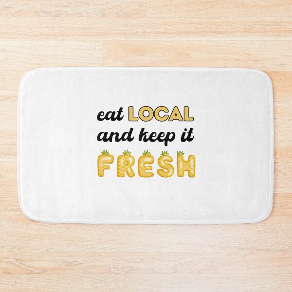 Item preview, Eat local and keep it fresh designed and sold by alczar.