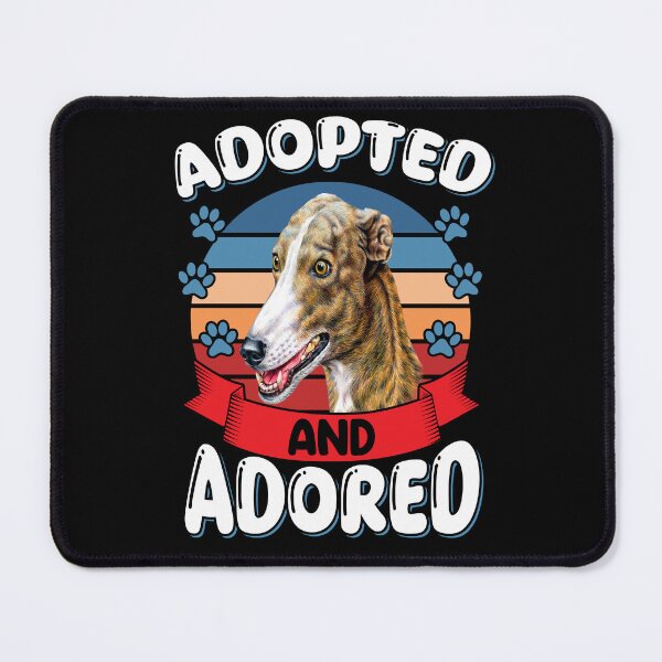 Item preview, Greyhound Dog Owner Design Adopted And Adored designed and sold by fantasticdesign.