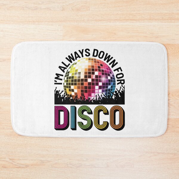 Item preview, I'm Always Down for Disco designed and sold by jaygo.