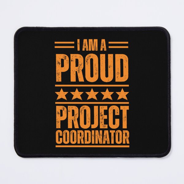 Item preview, I'm A very proud Project coordinator designed and sold by rootartino.