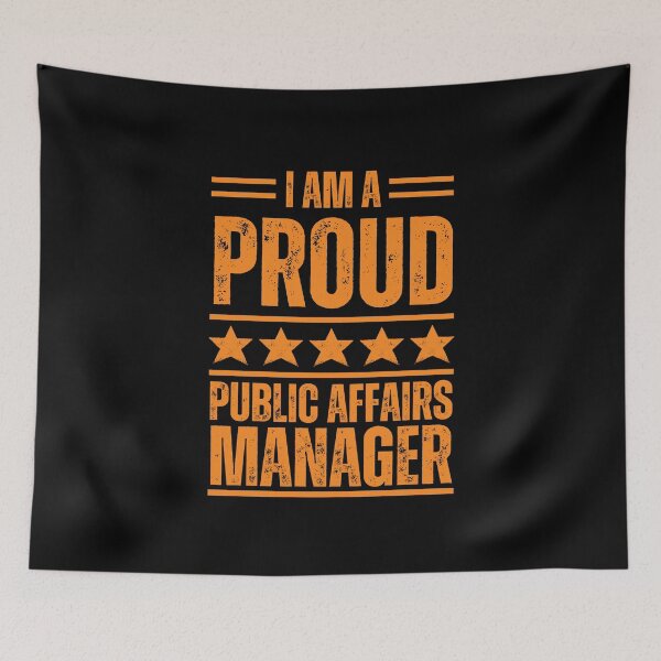 Item preview, I'm A very proud Public affairs manager designed and sold by rootartino.