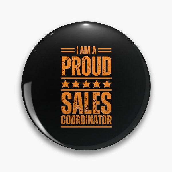 Item preview, I'm A very proud Sales coordinator designed and sold by rootartino.