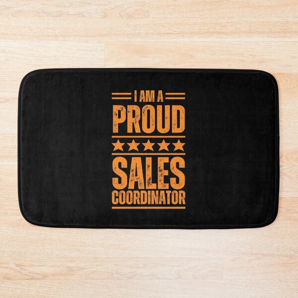 Item preview, I'm A very proud Sales coordinator designed and sold by rootartino.