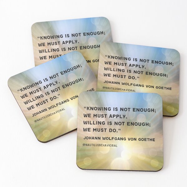 Item preview, Knowing is Not Enough - Goethe Quote designed and sold by nautilushealth.