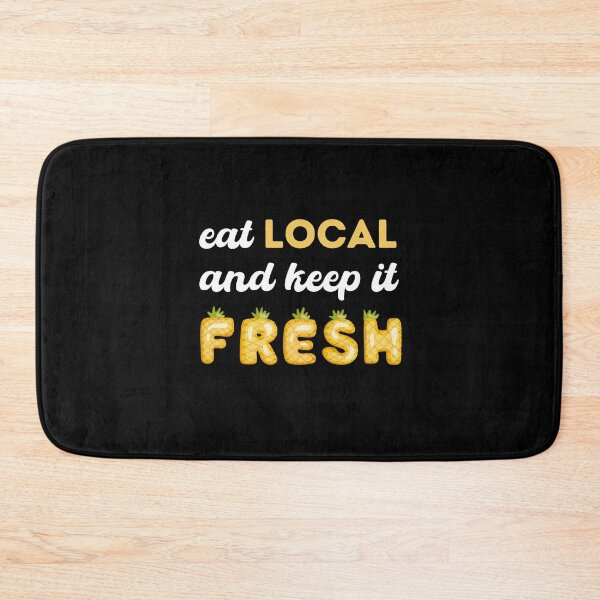 Item preview, Eat local and keep it fresh designed and sold by alczar.