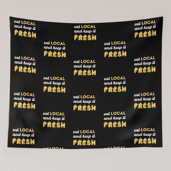 Item preview, Eat local and keep it fresh designed and sold by alczar.