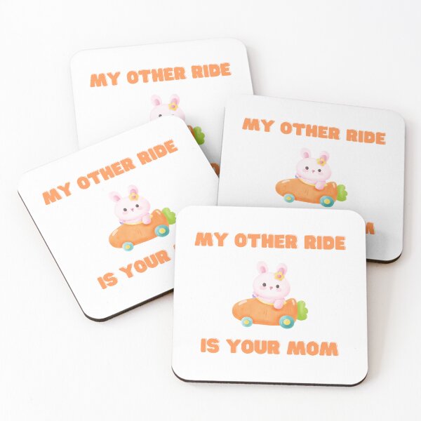Item preview, my other ride is your mom  designed and sold by agirlypopshop.