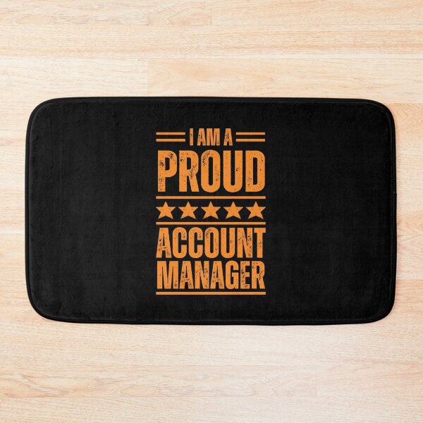 Item preview, I'm A very proud Account manager designed and sold by rootartino.