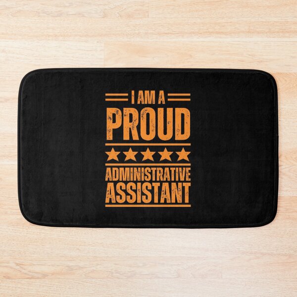 Item preview, I'm A very proud Administrative assistant designed and sold by rootartino.