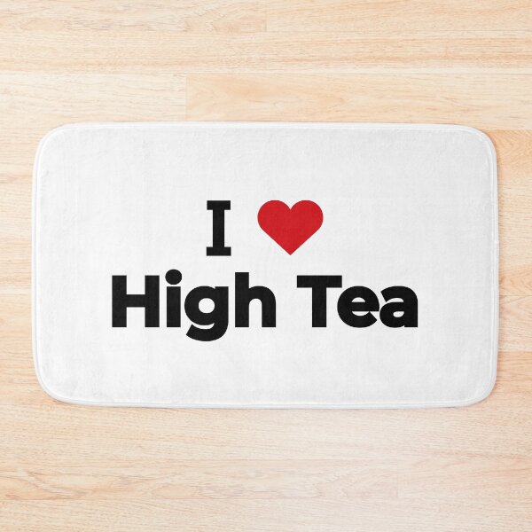 Item preview, I love High Tea designed and sold by Moyanana.